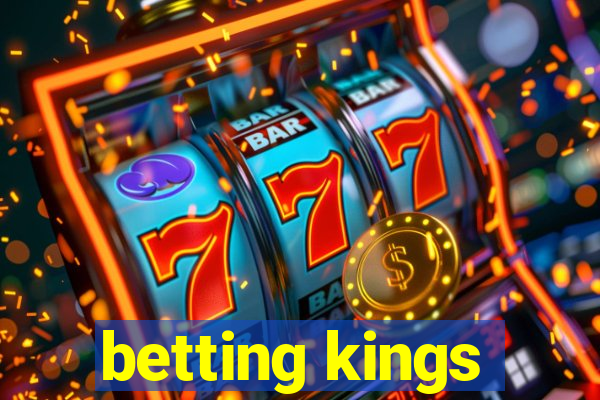 betting kings